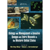 Biology and Management of Invasive Quagga and Zebra Mussels in the Western United States - Paperback