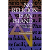 No Religion Is an Island: The Nostra Aetate Dialogues - Hardcover