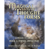 Magical Use of Thought Forms: A Proven System of Mental & Spiritual Empowerment a Proven System of Mental & Spiritual Empowerment - Paperback