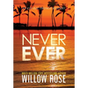 Never Ever - Hardcover