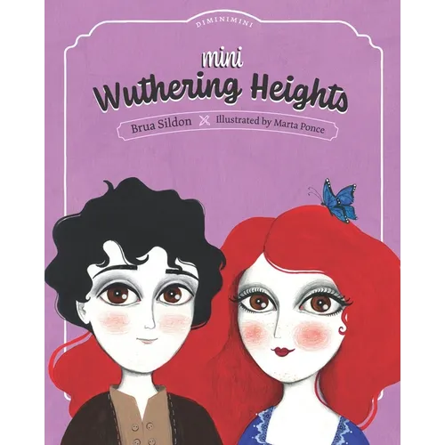 Mini Wuthering Heights: A children's book adaptation of the Emily Brontë novel - Paperback