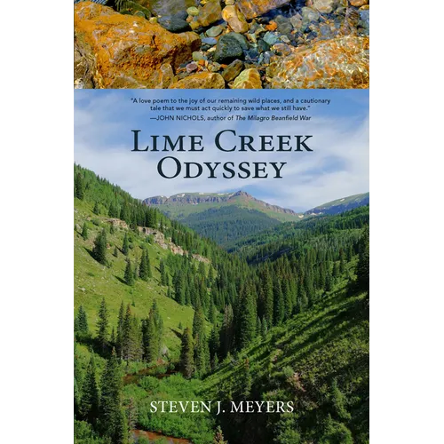 Lime Creek Odyssey - Hardcover