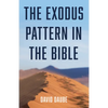 The Exodus Pattern in the Bible - Hardcover