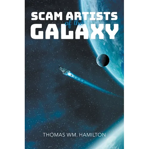 Scam Artists of the Galaxy - Paperback