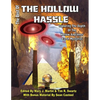 The Best of the Hollow Hassle: Exploring The Depths Of The Hollow And Inner Earth Mysteries - Paperback