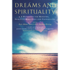Dreams and Spirituality: A Handbook for Ministry, Spiritual Direction and Counselling - Paperback