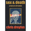 Sex & Death / A Farce in 34 Notes - Paperback
