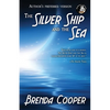 The Silver Ship and the Sea - Paperback