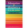 Misterios Y Dinámica De La Vida Cristiana: Cómo Vivirla En Plenitud - Hardcover