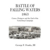 Battle of Falling Waters 1863: Custer, Pettigrew and the End of the Gettysburg Campaign - Paperback