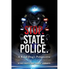 Stop. State Police.: A Road Dog's Perspective - Paperback