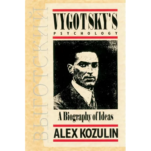 Vygotsky's Psychology: A Biography of Ideas - Paperback