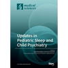 Updates in Pediatric Sleep and Child Psychiatry - Paperback