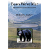 Bears We've Met: Short Stories of Close Encounters - Paperback