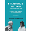 Strasberg's Method As Taught by Lorrie Hull: A Practical Guide for Actors, Teachers, Directors - Paperback
