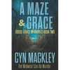 A Maze & Grace: A Goode-Grace Mystery - Paperback