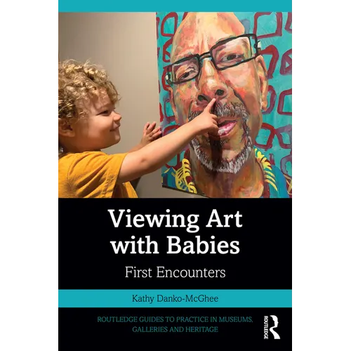 Viewing Art with Babies: First Encounters - Paperback