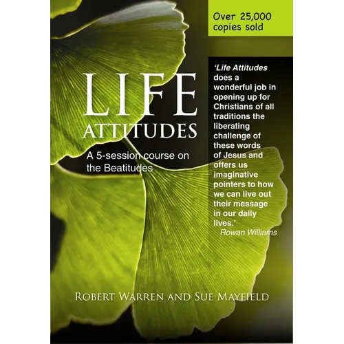 Life Attitudes: A Five-Session Course on the Beatitudes for Lent - Paperback