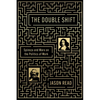 The Double Shift: Spinoza and Marx on the Politics of Work - Paperback