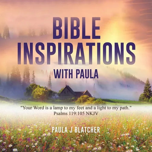Bible Inspirations with Paula: "Your word is a lamp to my feet and a light to my path." Psalms 119:105 NKJV - Paperback