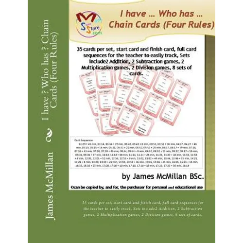 I have ? Who has ? Chain Cards (Four Rules): 35 cards per set, start card and finish card, full card sequences for the teacher to easily track, Sets i - Paperback