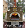 How To Build A Brick Oven - Paperback