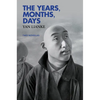 The Years, Months, Days: Two Novellas - Paperback