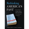Rethinking America's Past: Howard Zinn's a People's History of the United States in the Classroom and Beyond - Paperback