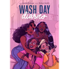 Wash Day Diaries - Paperback