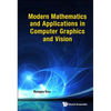 Modern Maths & Appln in Computer Graphic & Vision - Paperback