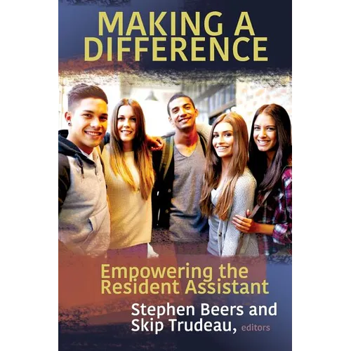 Making a Difference: Empowering the Resident Assistant - Paperback