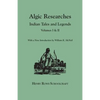 Algic Researches. Indian Tales and Legends. Volumes I & II [Bound in One]. with a New Introdcution by William K. McNeil - Paperback