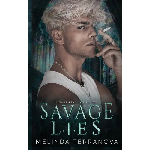 Savage Lies: Savage Kings of St. Ivy - Paperback
