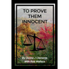 To Prove Them Innocent - Paperback