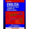 English: Proverbs Fast Track Learning for French Speakers: The 100 most used English proverbs with 600 phrase examples. - Paperback