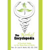 The Herbal Encyclopedia: A Practical Guide to the Many Uses of Herbs - Hardcover