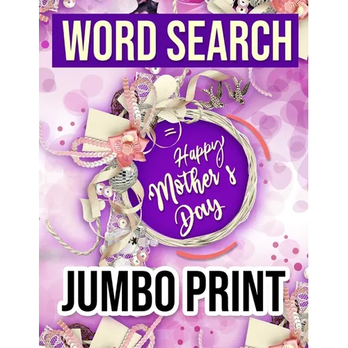 Word Search: Happy Mother's Day Jumbo Print: Word Search Puzzle Book / Jumbo LARGE PRINT (Word Search Books ) Gift Idea with pink Cover - Paperback