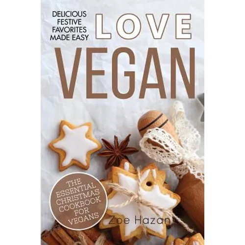 The Essential Christmas Cookbook for Vegans - Paperback
