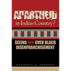 Apartheid in Indian Country: Seeing Red Over Black Disenfranchisement - Paperback