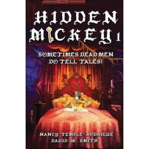 Hidden Mickey 1: Sometimes Dead Men DO Tell Tales! - Paperback