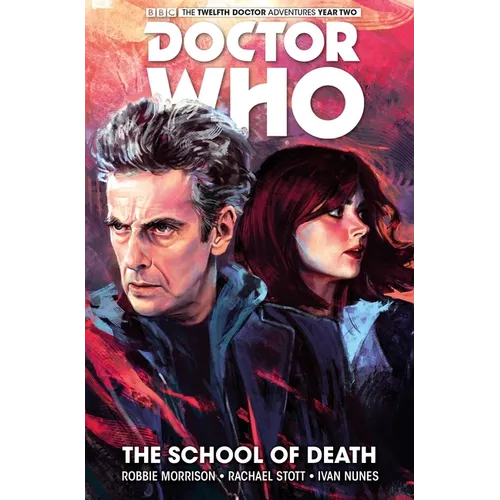 Doctor Who: The Twelfth Doctor Vol. 4: The School of Death - Hardcover