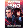 Doctor Who: The Twelfth Doctor Vol. 4: The School of Death - Hardcover