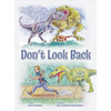 Don't Look Back - Hardcover