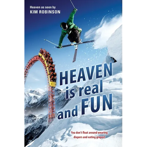 HEAVEN IS real and FUN - Paperback