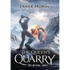 The Queen's Quarry - Hardcover