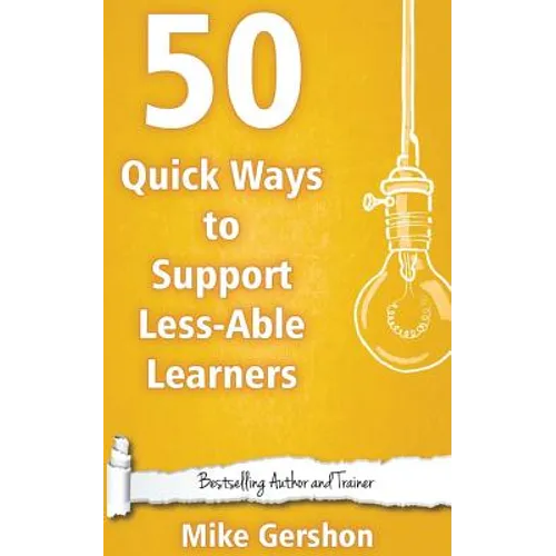 50 Quick Ways to Support Less-Able Learners - Paperback