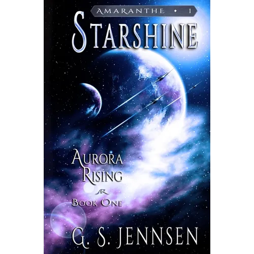 Starshine: Aurora Rising Book One - Paperback