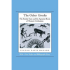 The Other Greeks: The Family Farm and the Agrarian Roots of Western Civilization - Paperback