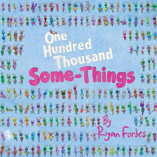 One Hundred Thousand Some-Things - Paperback