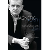 Magnetic North: Conversations with Tomas Venclova - Hardcover